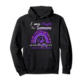 Pulmonary Hypertension Awareness I Wear Purple For Someone Pullover Hoodie