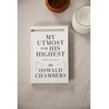 My Utmost for His Highest: Modern Classic Language Hardcover (365-Day