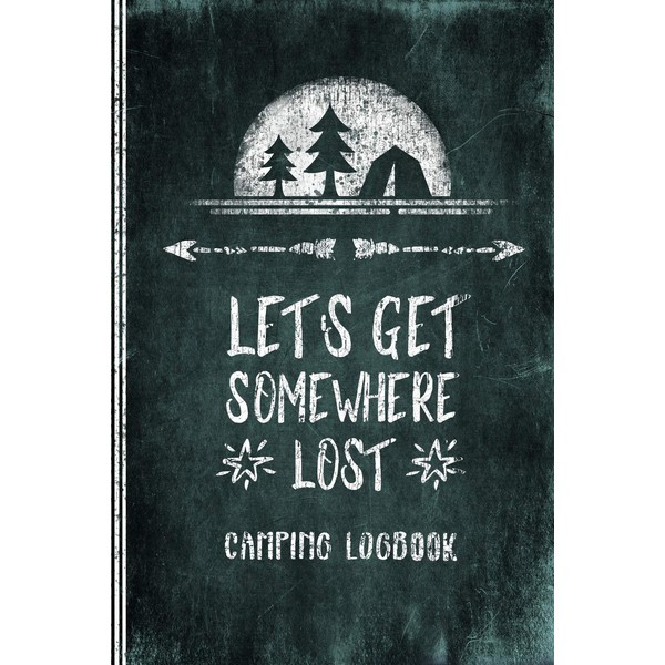 Camping Logbook: Tent Camper Travel Journal Diary - RV Caravan