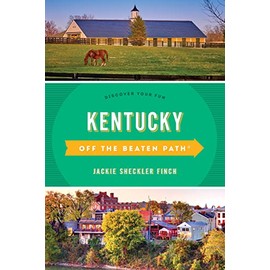Kentucky Off the Beaten Path®: Discover Your Fun