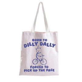 Funny Bear Tote Bag Born to Dilly Dally Forced to Pick Up The Pace Canvas Shoulder Bag Funny Meme Gift Funny Y2K Handle Bag (TB, Dilly Dally Tote-PY2)