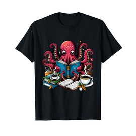 Octopus Reading Book Coffee Lover Bookaholic Bookworm Reader T-Shirt