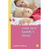 Let's Talk about Your New Family's Sleep