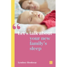 Let's Talk about Your New Family's Sleep
