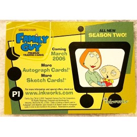INKWORKS FAMILY GUY TRADING CARDS PROMO CARD P1 SEASON 2 INKWORKS 2005 mint