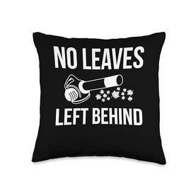 No Leaves Left Behind Leaf Blower Autumn Throw Pillow