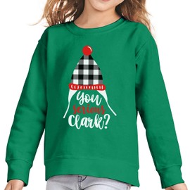 You Serious Clark Sweater Funny Christmas Vacation Youth Girls Boys Sweatshirt