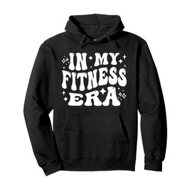 In My Fitness Era Gym Girlie Life Workout Healthy Journey Pullover Hoodie