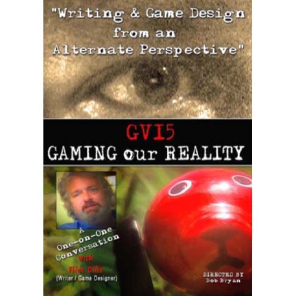 Bryan World Productions GRAFFITI VERITE' 15 (GV15) GAMING OUR REALITY: