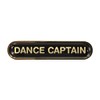 Dance Captain Black School Bar Badge