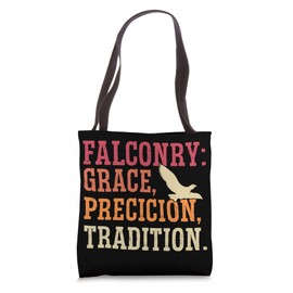 Fly Like A Falcon Hunt Like A Pro Falconry Falcon Hunter Tote Bag