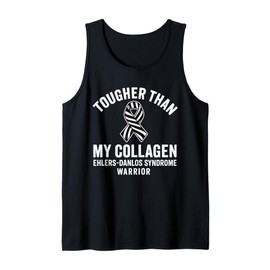 Tougher Than My Collagen Ehlers-Danlos Syndrome Warrior Tank Top