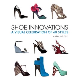 Shoe Innovations: A Visual Celebration of 60 Styles