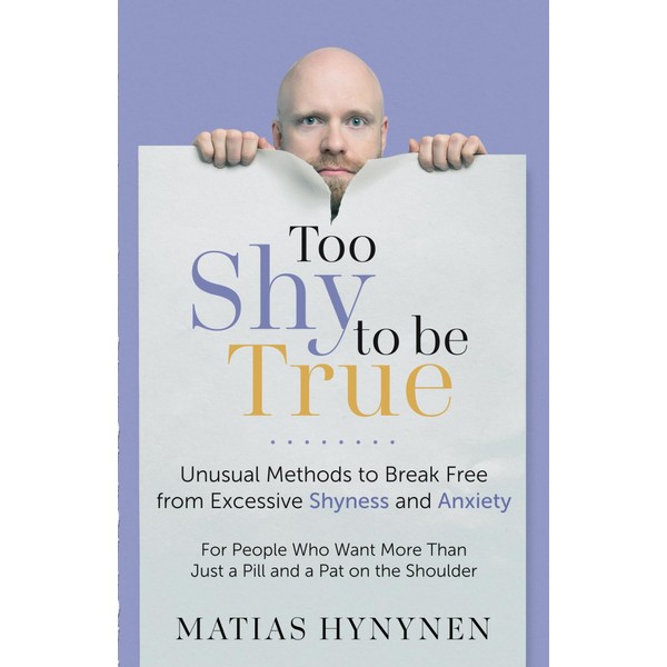 Too Shy to Be True: Unusual Methods to Break Free