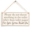 Hty Please do not Throw Anything in The Toilet Other