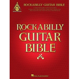 Rockabilly Guitar Bible: 31 Great Rockabilly Songs