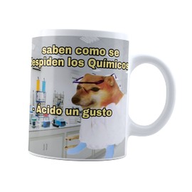 Taza Perro Cheems Meme Químico Chiste | Frase Meme divertida | Cerámica Blanca 11 oz | Para Café o té