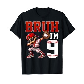 Bruh I'm 9 Baseball 9th Bday Party 9 Years Old T-Shirt