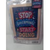 Design Works Stop DREAMING Start Doing Counted Cross Stitch Kit