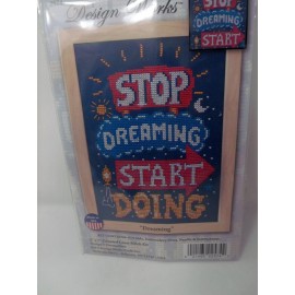 Design Works Stop DREAMING Start Doing Counted Cross Stitch Kit 5" x 7"
