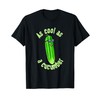 As Cool As a Cucumber T-shirt T-Shirt