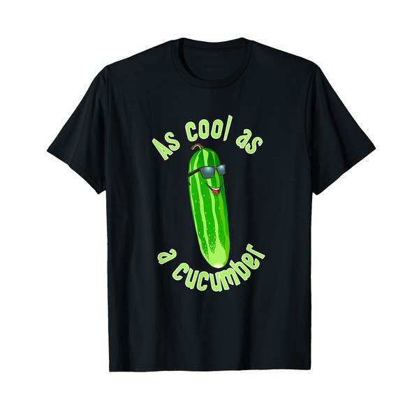 As Cool As a Cucumber T-shirt T-Shirt