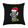 Let's Wear This Keep Calm And Eat Takis Christmas 2023-2024