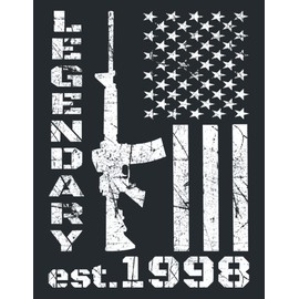 Legendary Est.1998 - Patriotic American Flag: Funny Gifts For Guns Lover Dad Father Grandpa Veteran on Birthday Father's Day - Present Born in 1998 For Gun Owner Men Women