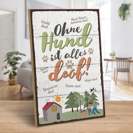 ARTFAVES® Wooden Sign with Saying "Ohne Hund ist alles doof" Shabby Chic Vintage Sign Decorative Gift for Pet Dog Size: 19 x 28 cm