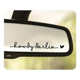 3 x Howdy Darlin Sticker, Rear View Mirror Decal, Car Mirror Sticker, Car Positive Affirmations Sticker, Car Sticker, Window Decal, Western Sticker, 3.5” (Black)