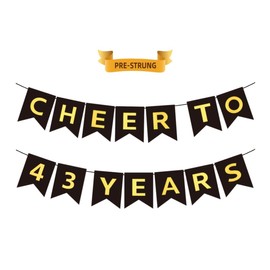 CHEERS TO 43 YEARS Banner, Pre-Strung, Black Gold 43rd Birthday and Anniversary Party Decorations, Happy 43rd Birthday Banner, Forty-three Anniversary Party Banner, 43 Year Old Blessed & Loved Banner