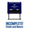 Incomplete Finish and Return Teacher Self Inking Rubber Stamp (Blue