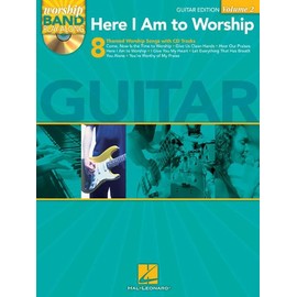 Here I Am to Worship - Guitar Edition: Worship Band Play-Along Volume 2