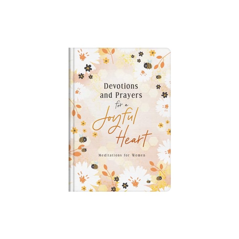 Devotions and Prayers for a Joyful Heart