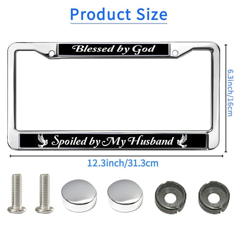 Blessed by God Spoiled by Husband Weather-Proof License Plate Frame