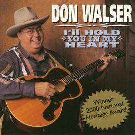 Don Walser - I'll Hold You in My Heart