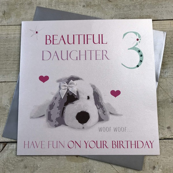 WHITE COTTON CARDS Beautiful Daughter 3 Have Fun, Handmade 3rd Birthday Card, Code XN214-D3, Puppy