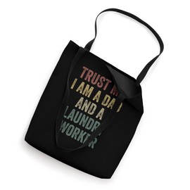 Trust Me Laundry Worker Dad Funny Father's Day Tote Bag