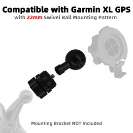 for Garmin Truck GPS 17mm to 22mm Ball Head Mount 1/4" Screw to 22mm Adapter for Garmin XL GPS DriveSmart 86 76 66 dezl OTR1020 820 720 620 RV 1095 895 795 Overlander Large Truck GPS NAVIGATOR