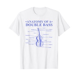 Upright Bass, Anatomy Of A Double Bass Fiddle T-Shirt
