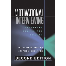 Motivational Interviewing: Preparing People for Change, 2nd Edition