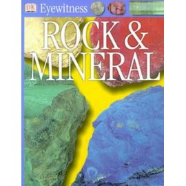 Rocks and Minerals (Eyewitness)