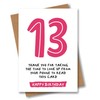 13th Birthday Card - Funny Joke for 13 Year Old