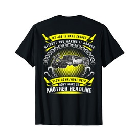 Tow Lives Matter-Slow Down More Over T-Shirt