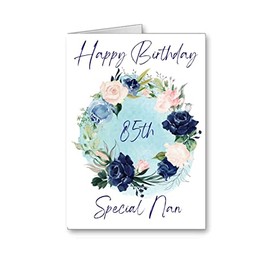 Happy 85th 85 Birthday nan CARD pretty floral flowers