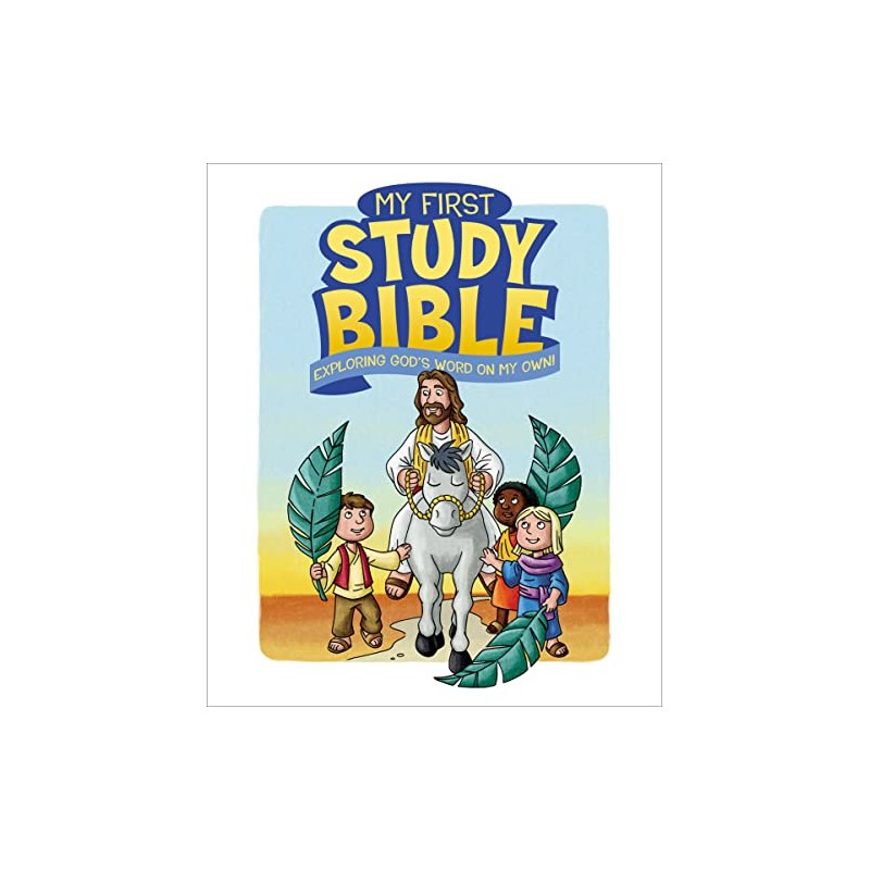 My First Study Bible: Exploring God's Word On My Own!