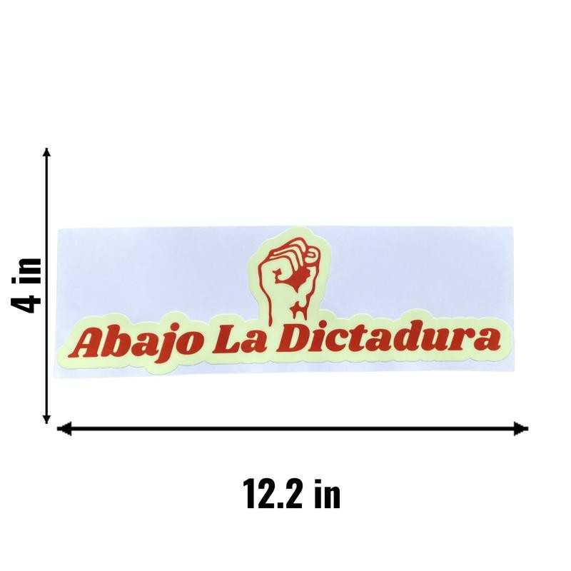 Sticker Flourecente - Abajo la Dictadura.