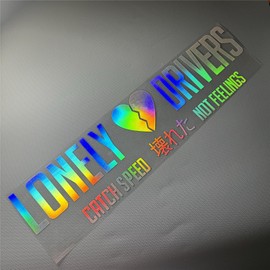 DXYMOO Car Styling Vinyl Sticker for Words Lonely Drivers Catch Speed Not Feelings Decal Auto Front Rear Windshield Window Applique (Laser, 50x12.5cm)