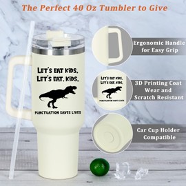 Let's Eat Kids Teacher Tumbler, Funny Teacher Appreciation Gift for Teacher Grammar Teacher, Back To School Gift,Teacher 40 Oz Tumbler with Handle