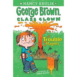 Trouble Magnet #2 (George Brown, Class Clown)